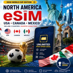 North America eSIM – USA, Canada & Mexico Unlimited Data | 2026 World Cup Edition